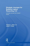 Cover: Strategic Journeys for Building Logical Reasoning, 6-8 - Routledge