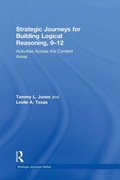 Cover: Strategic Journeys for Building Logical Reasoning, 9-12 - Routledge