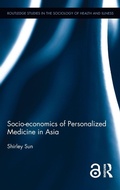 Cover: Socio-economics of Personalized Medicine in Asia - Routledge