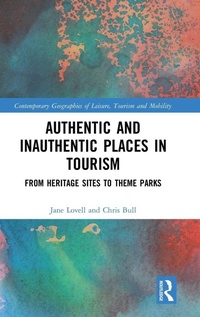 Enlarge image Cover: Authentic and Inauthentic Places in Tourism - Routledge