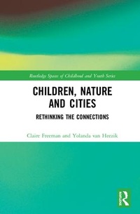 Enlarge image Cover: Children, Nature and Cities - Routledge