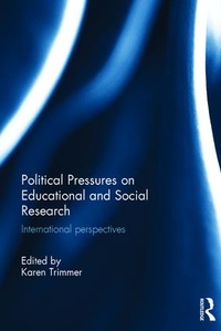 Bild vergrößern Bild: Political Pressures on Educational and Social Research - Routledge