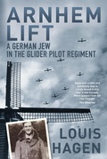 Cover: Arnhem Lift - The History Press Ltd