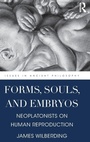 Cover: Forms, Souls, and Embryos - Routledge