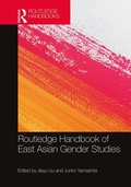 Cover: Routledge Handbook of East Asian Gender Studies - Routledge