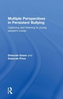 Cover: Multiple Perspectives in Persistent Bullying - Routledge