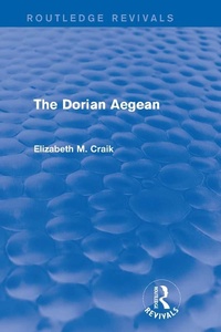 Abbildung von: The Dorian Aegean (Routledge Revivals) - Routledge