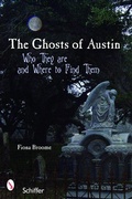 Cover: The Ghosts of Austin, Texas - Schiffer Publishing Ltd