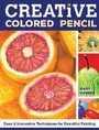 Cover: Creative Colored Pencil - North Light Books