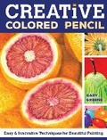 Cover: Creative Colored Pencil - North Light Books