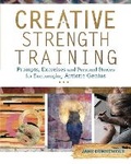 Cover: Creative Strength Training - North Light Books