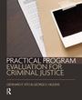 Cover: Practical Program Evaluation for Criminal Justice - Routledge