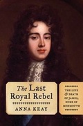 Cover: The Last Royal Rebel - Bloomsbury USA