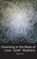 Cover: Dreaming in the Maze of Love-Grief-Madness - Cune Press
