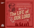 Cover: The Life of Our Lord - Oasis Audio