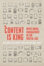 Cover: Content is King - Bloomsbury Academic USA