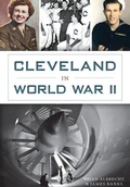 Cover: Cleveland in World War II - Arcadia Publishing (SC)