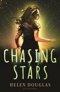 Cover: Chasing Stars - Bloomsbury U.S.A. Children's Books