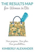 Cover: The Results Map for Women in Biz - Motivating the Masses Press