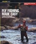 Cover: Fly Fishing Made Easy - Falcon Guides