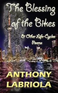 Abbildung von: The Blessing of the Bikes & Other Life-Cycles - Anaphora Literary Press