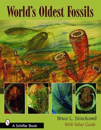 Abbildung von: World's Oldest Fossils - Schiffer Publishing Ltd