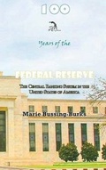 Cover: 100 Years of the Federal Reserve - Anaphora Literary Press