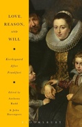 Cover: Love, Reason, and Will - Bloomsbury Academic USA