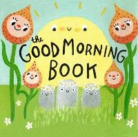 Enlarge image Cover: The Good Morning Book - Simply Read Books