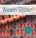 Cover: The Weaver's Studio - Woven Shibori - Interweave Press Inc