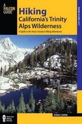 Cover: Hiking California's Trinity Alps Wilderness - Falcon Guides