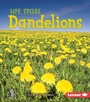 Cover: Dandelions - The Millbrook Press Inc