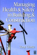 Cover: Managing Health and Safety in Building and Construction - Butterworth-Heinemann