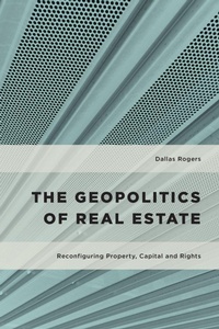 Enlarge image Cover: The Geopolitics of Real Estate - Rowman & Littlefield International
