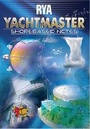Cover: RYA Yachtmaster Shorebased Notes - Royal Yachting Association
