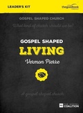 Cover: Gospel Shaped Living - Leader's Kit - The Good Book Company