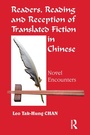Cover: Readers, Reading and Reception of Translated Fiction in Chinese - Routledge