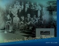 Cover: Reminisce. Reinvent. Renew. Midmark - Orange Frazer Press