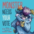 Cover: Monster Needs Your Vote - Mighty Media Kids