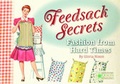 Cover: Feedsack Secrets - C&t Publishing / Kansas City Star Quilts