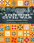 Cover: A Path to the Civil War - C&t Publishing / Kansas City Star Quilts
