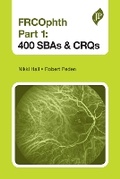 Cover: FRCOphth Part 1: 400 SBAs and CRQs - JP Medical Ltd