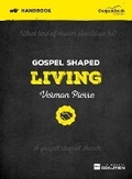 Cover: Gospel Shaped Living Handbook - The Good Book Company