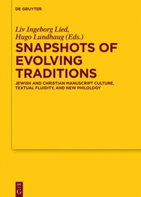 Abbildung von: Snapshots of Evolving Traditions - De Gruyter