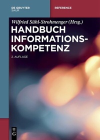 Abbildung von: Handbuch Informationskompetenz - De Gruyter Saur