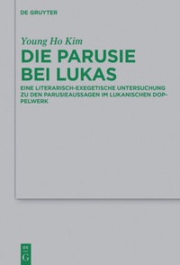 Enlarge image Cover: Die Parusie bei Lukas - De Gruyter