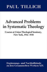 Enlarge image Cover: Advanced Problems in Systematic Theology - De Gruyter