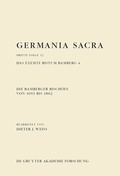Cover: Die Bamberger Bisch&ouml;fe von 1693 bis 1802. Das exemte Bistum Bamberg 4 - De Gruyter Akademie Forschung