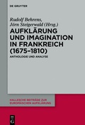Cover: Aufkl&auml;rung und Imagination in Frankreich (1675-1810) - De Gruyter