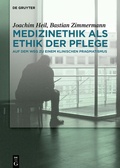 Cover: Medizinethik als Ethik der Pflege - De Gruyter